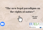 Video of the closing seminar: “The new legal paradigms on the rights of nature”